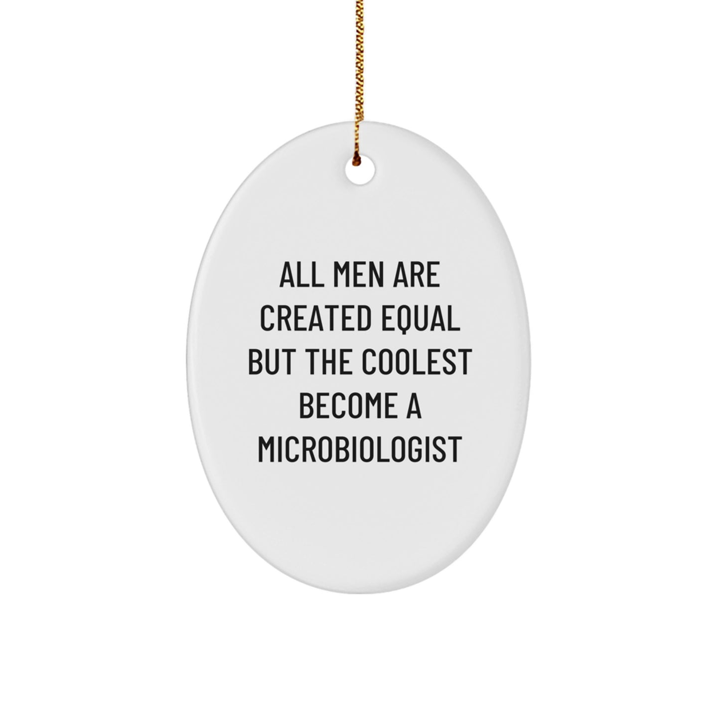 Funny Gift for Microbiologist, Oval Ornament, Christmas Unique Gifts from Friends to Men - Image 1