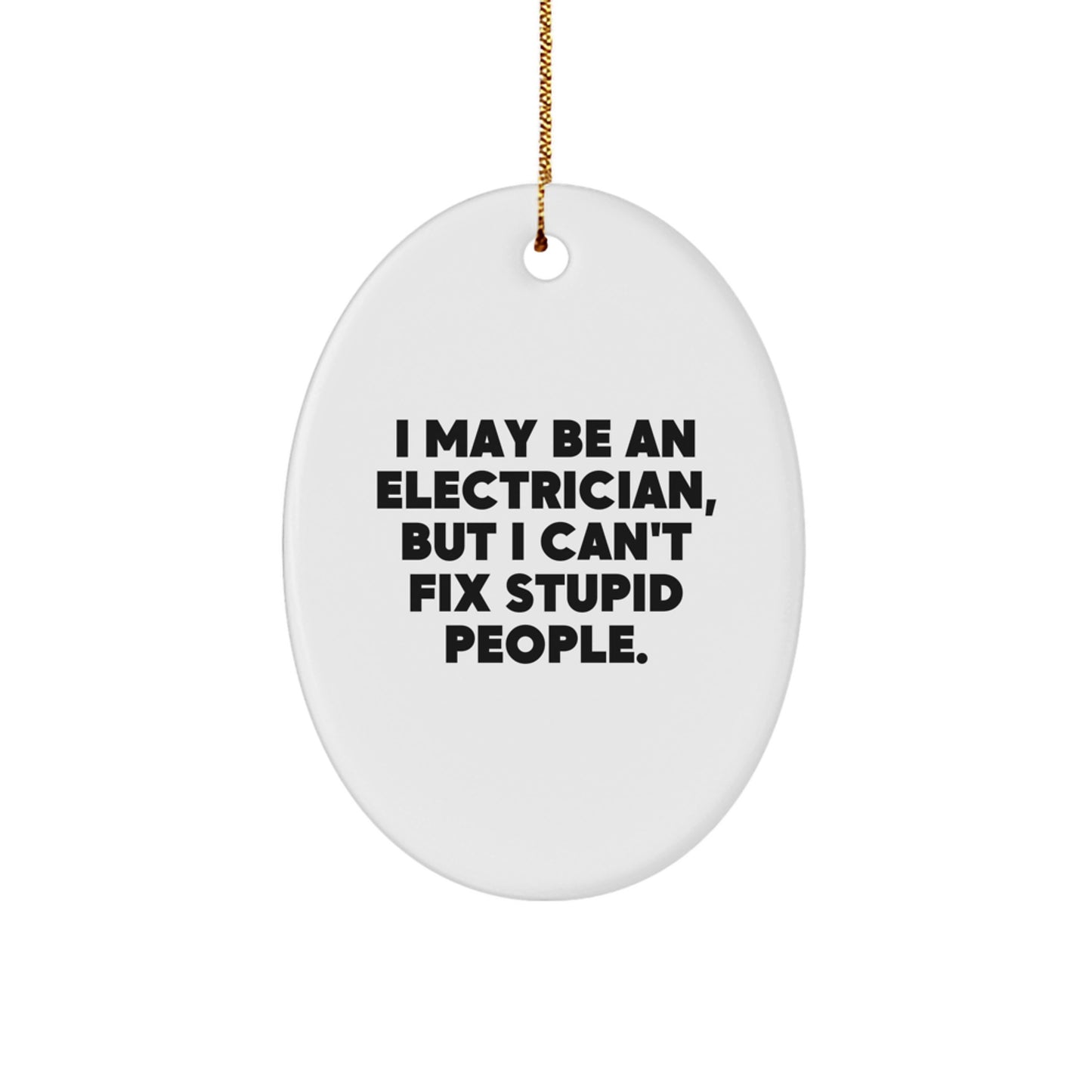 Funny Electrician Oval Ornament Gifts from Men to Friends, Coworkers, or Family for Christmas Unique Decorations - Image 1