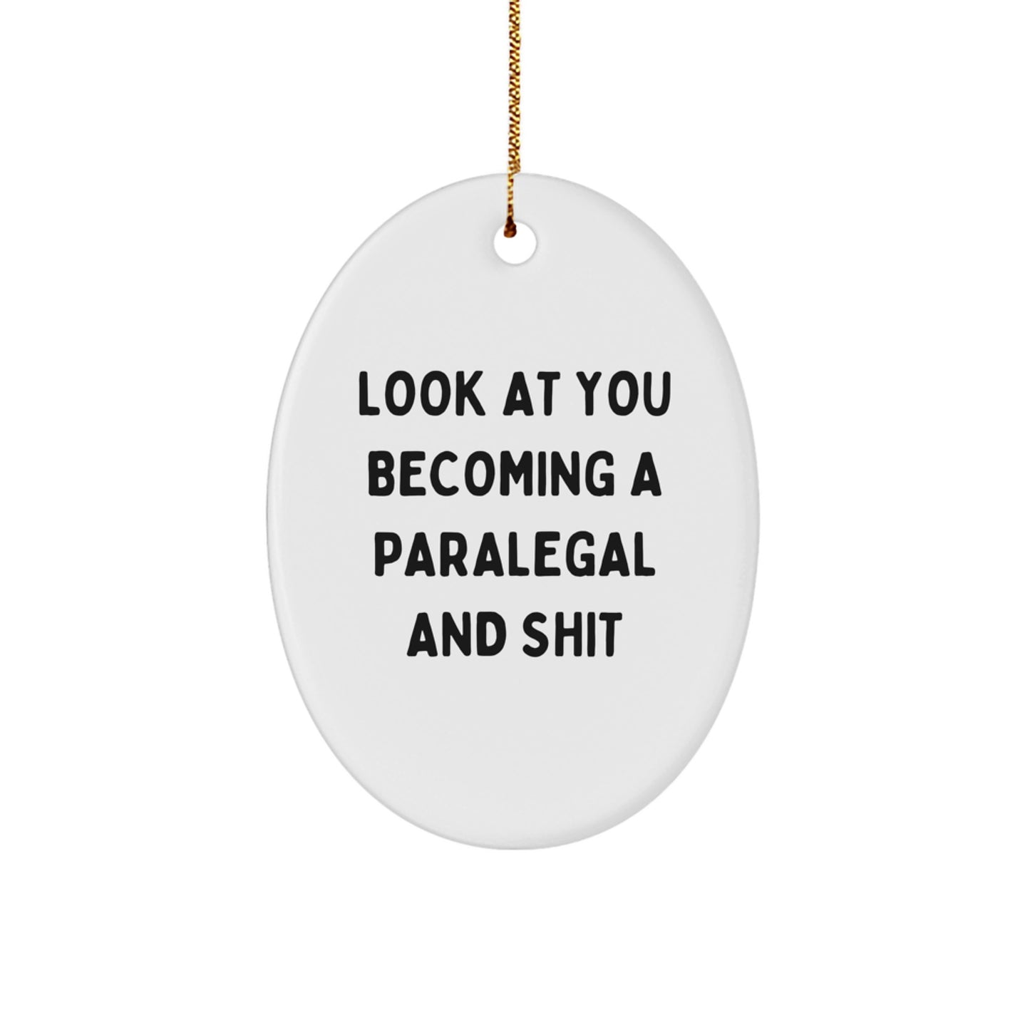 Funny Paralegal Gifts from Friends for Paralegal, Oval Ornament Christmas Unique Gifts, Paralegal Decorative Oval Ornament with Sublimation Printing - Image 1