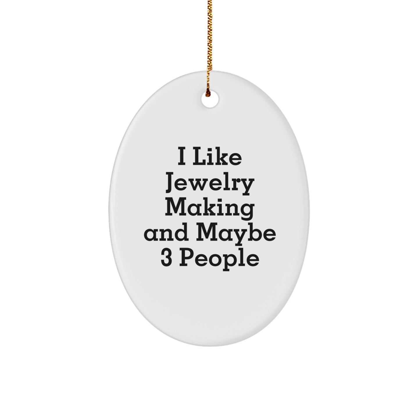 Funny Jewelry Making Oval Ornament Gifts from Friends for Christmas Decorations - Image 1