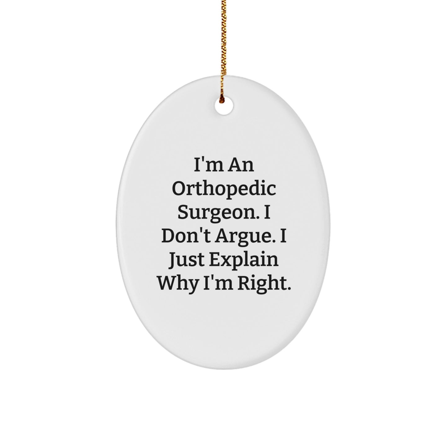 Funny Orthopedic Surgeon Gifts from Men, Orthopedic Surgeon Oval Ornament, Christmas Unique Gifts for Orthopedic Surgeon - Image 1