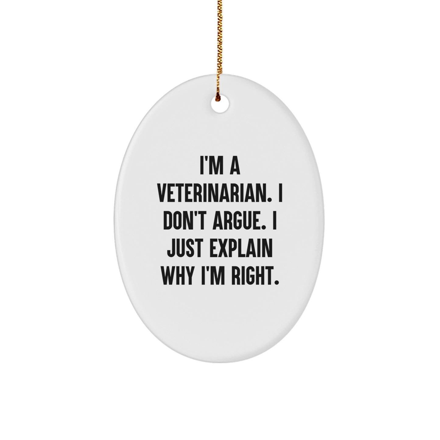 Funny Veterinarian Oval Ornament Gifts from Men to Men, for Veterinarian Christmas Unique Gifts, Oval Shaped White MDF - Image 1