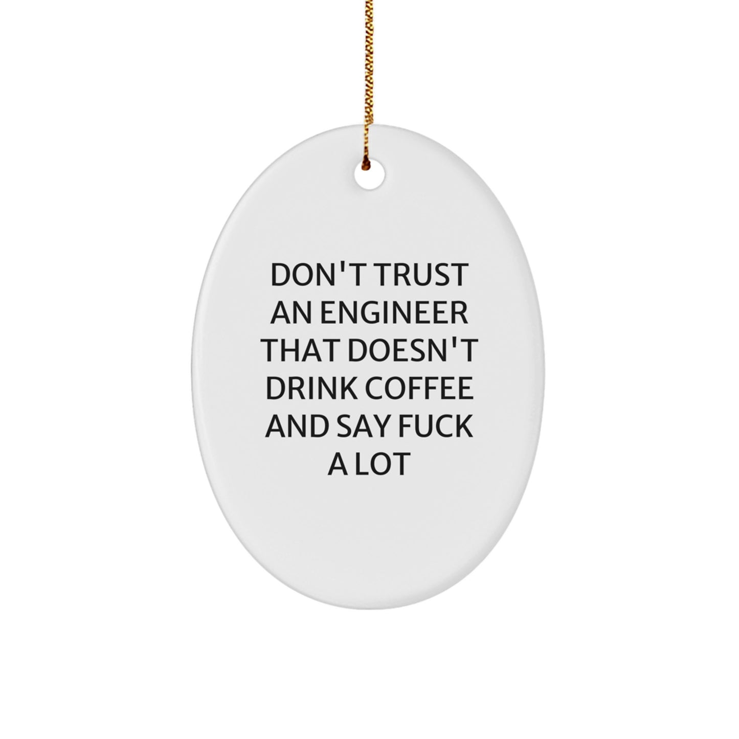 Funny Engineer Oval Ornament for Christmas Unique Gifts from Friends - Image 1