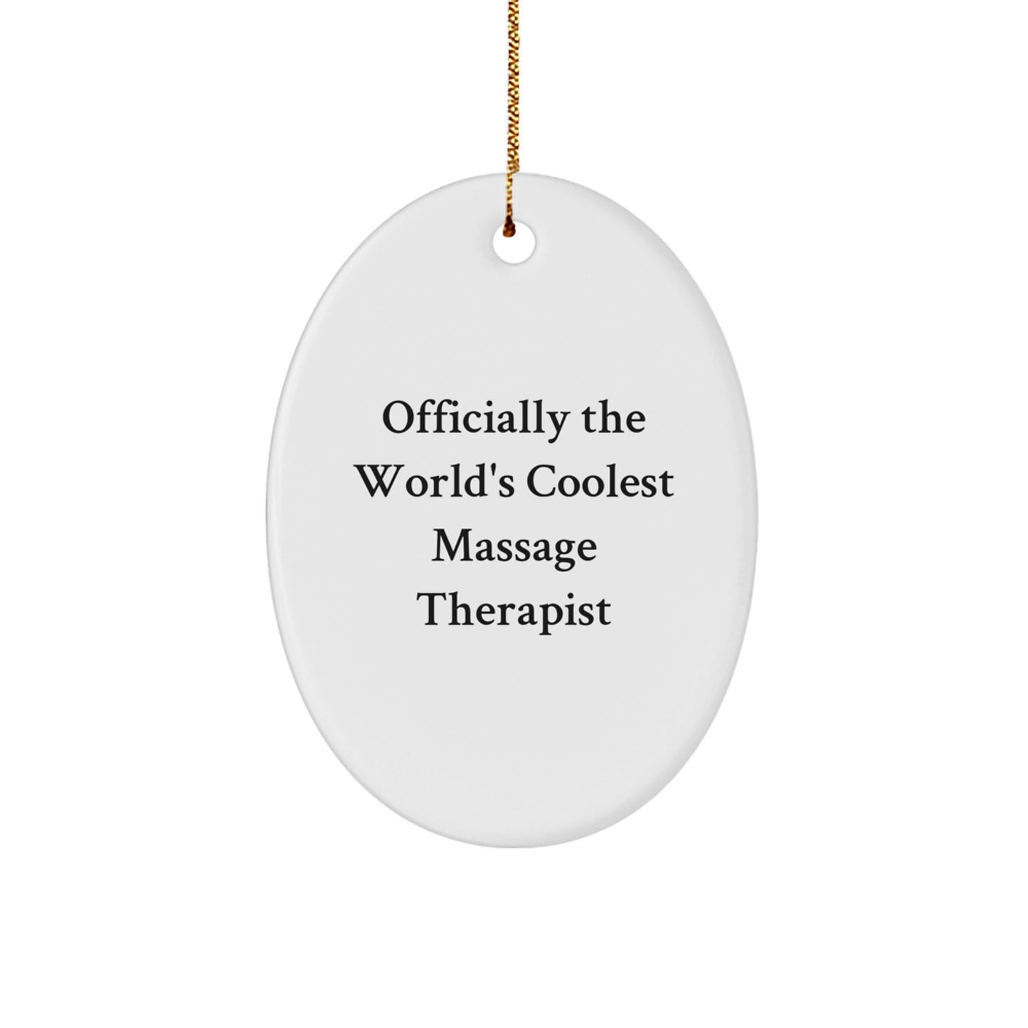 Funny Massage Therapist Gifts from Men Friends - Officially The World's Coolest Massage Therapist Oval Ornament for Christmas Unique Gifts - Image 1