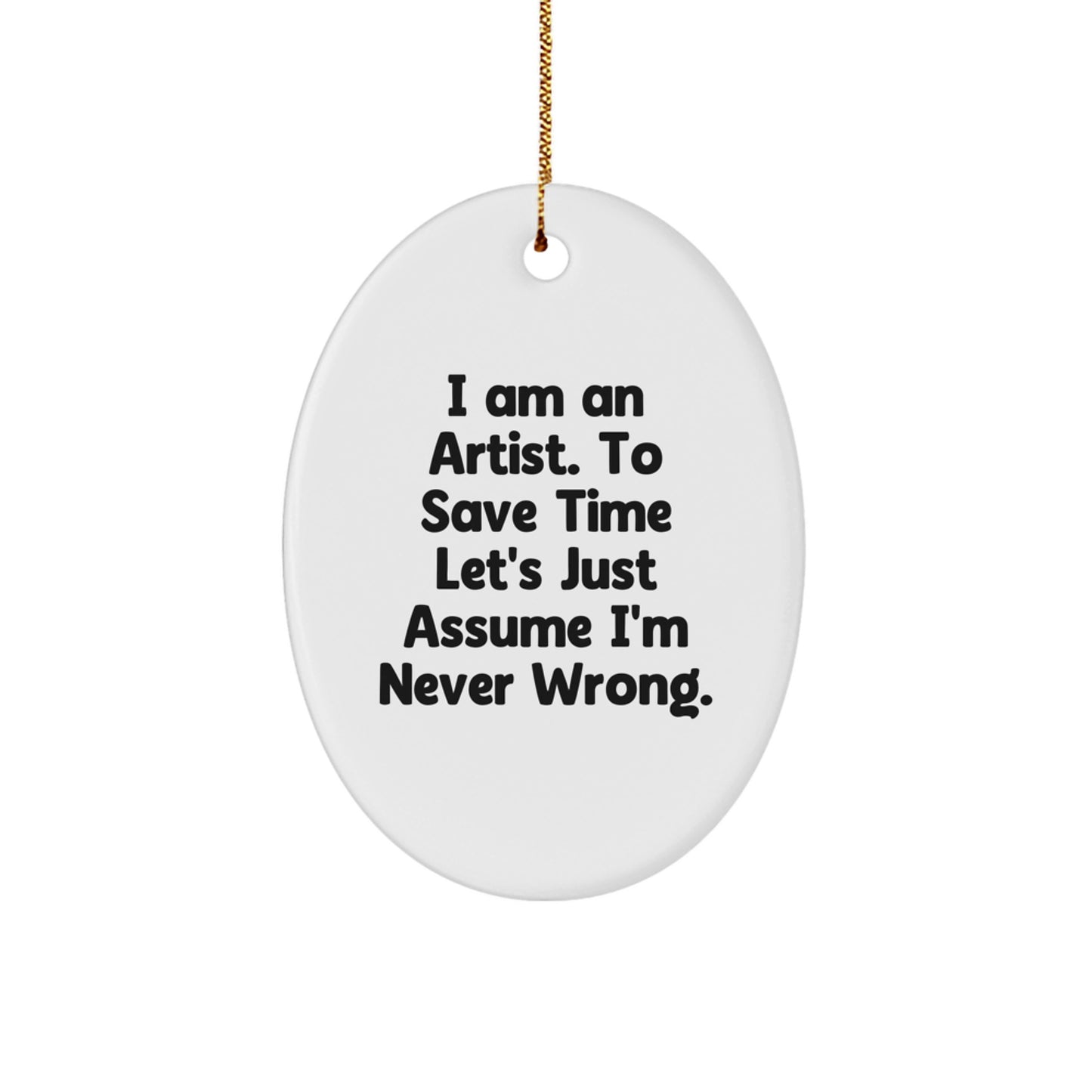 Funny Artist Oval Ornaments Gifts from Friends and Family for Christmas - Image 1