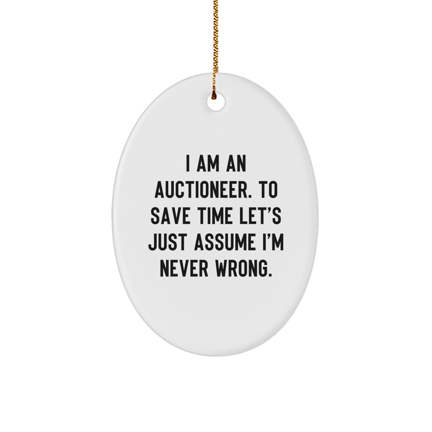 Funny Auctioneer Oval Ornament Gifts from Friends or Family, Christmas Unique Gifts for Men or Women, Oval-Shaped Artwork - Image 1