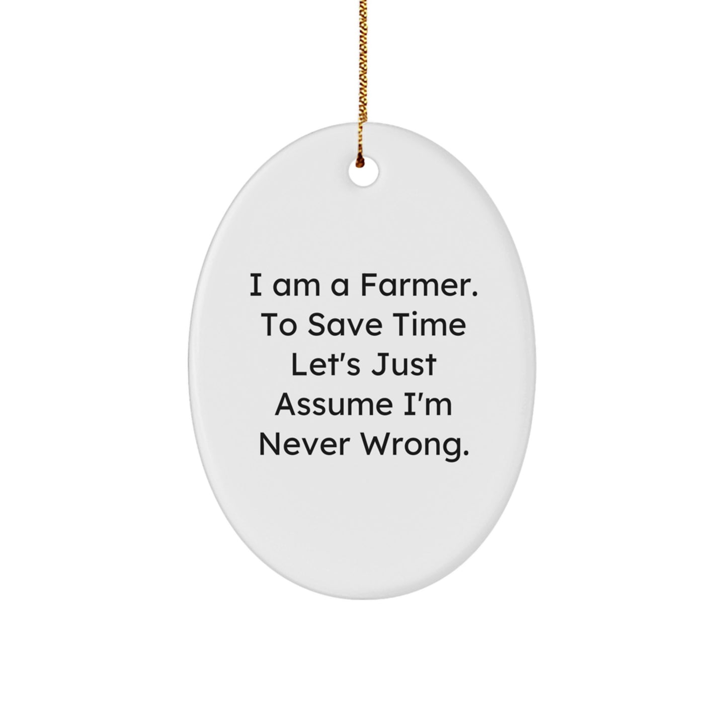 Funny Gifts for Farmers - Oval Ornament, Christmas Unique Gifts from Men to Family - Image 1