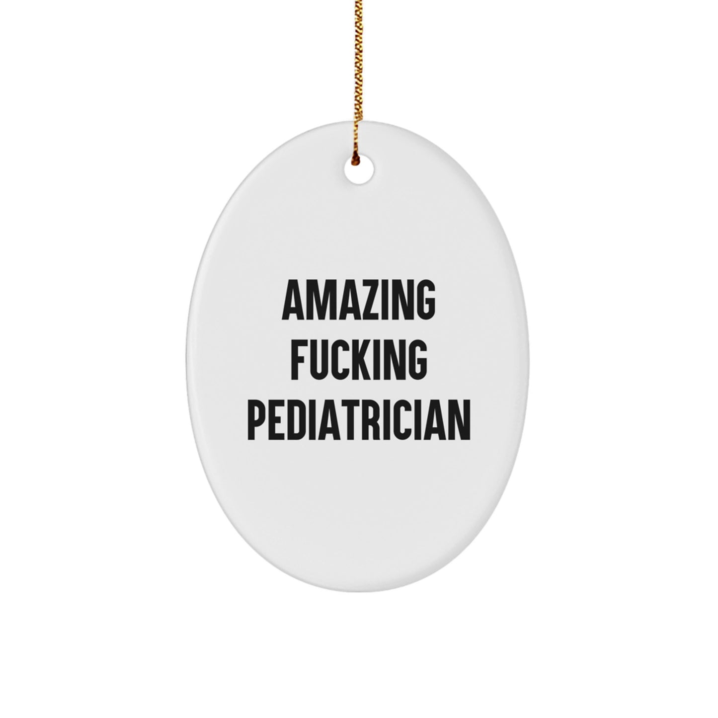 Funny Gifts from Men to Pediatrician Oval Ornament for Christmas Unique - Image 1