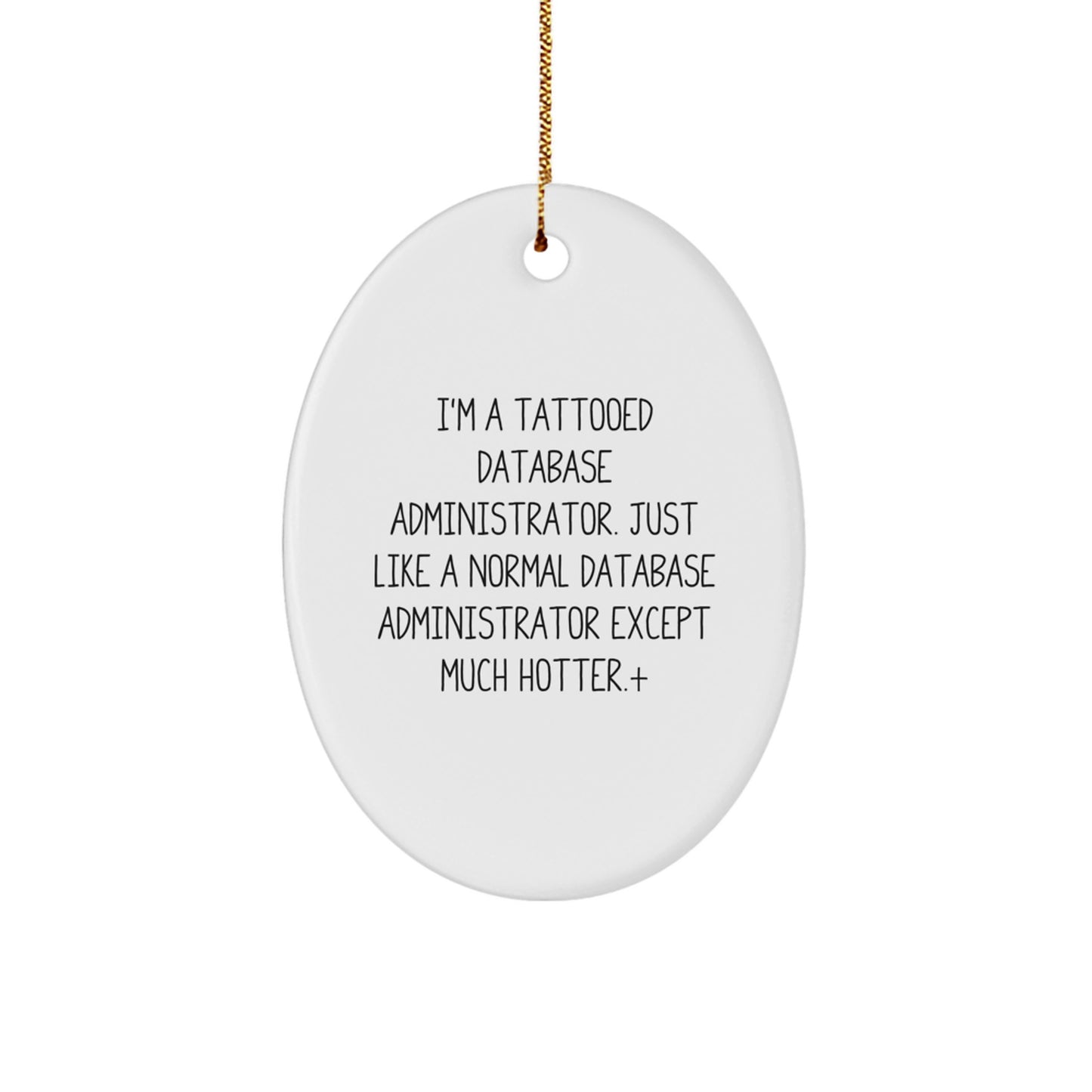 Funny 'Tattooed DBA' Oval Ornament Gifts for Christmas Unique Presents - Image 1