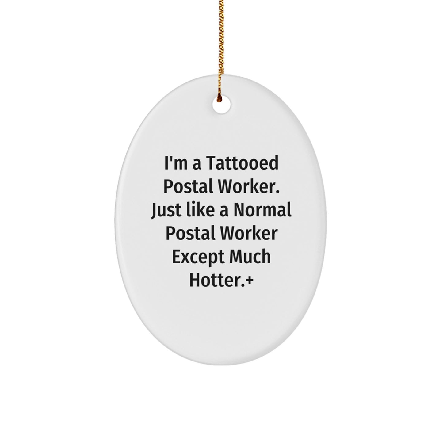 Funny Postal Worker Oval Ornament Gifts from Friends for Men - Unique Christmas Decorations - Image 1