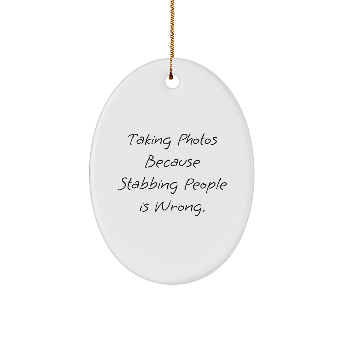 Funny Taking Photos Oval Ornament, Christmas Unique Gifts from Friends, Oval Ornament for Taking Photos Lovers, Gifts for Taking Photos Enthusiasts - Image 1