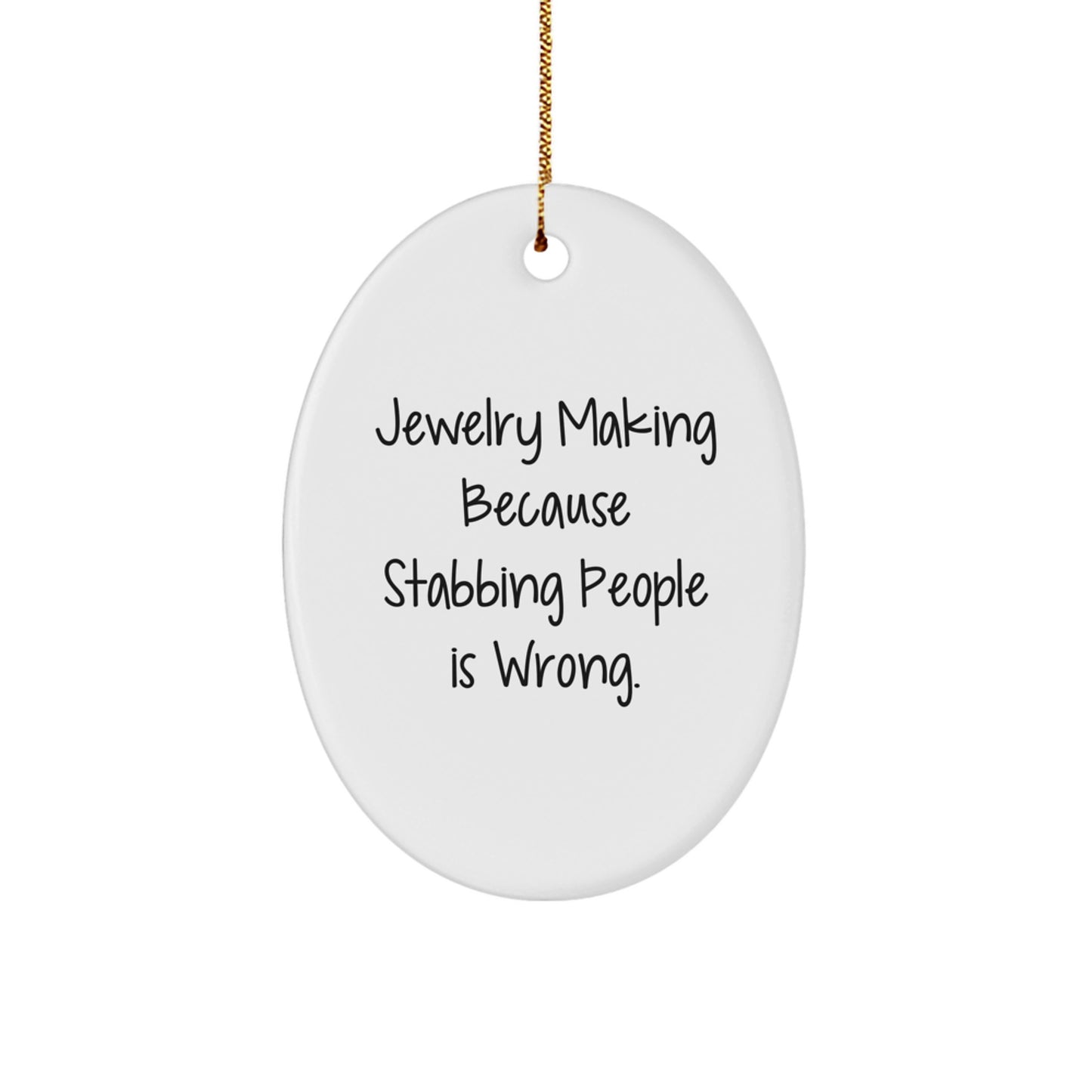 Jewelry Making Oval Ornament, Funny Gift for Jewelry Making Enthusiasts, Christmas Unique Gifts from Friends, Family, or Coworkers - Image 1