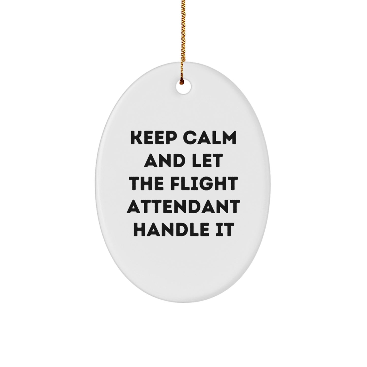 Funny Flight Attendant Oval Ornament Gifts for Men and Women Friends Coworkers Family - Image 1