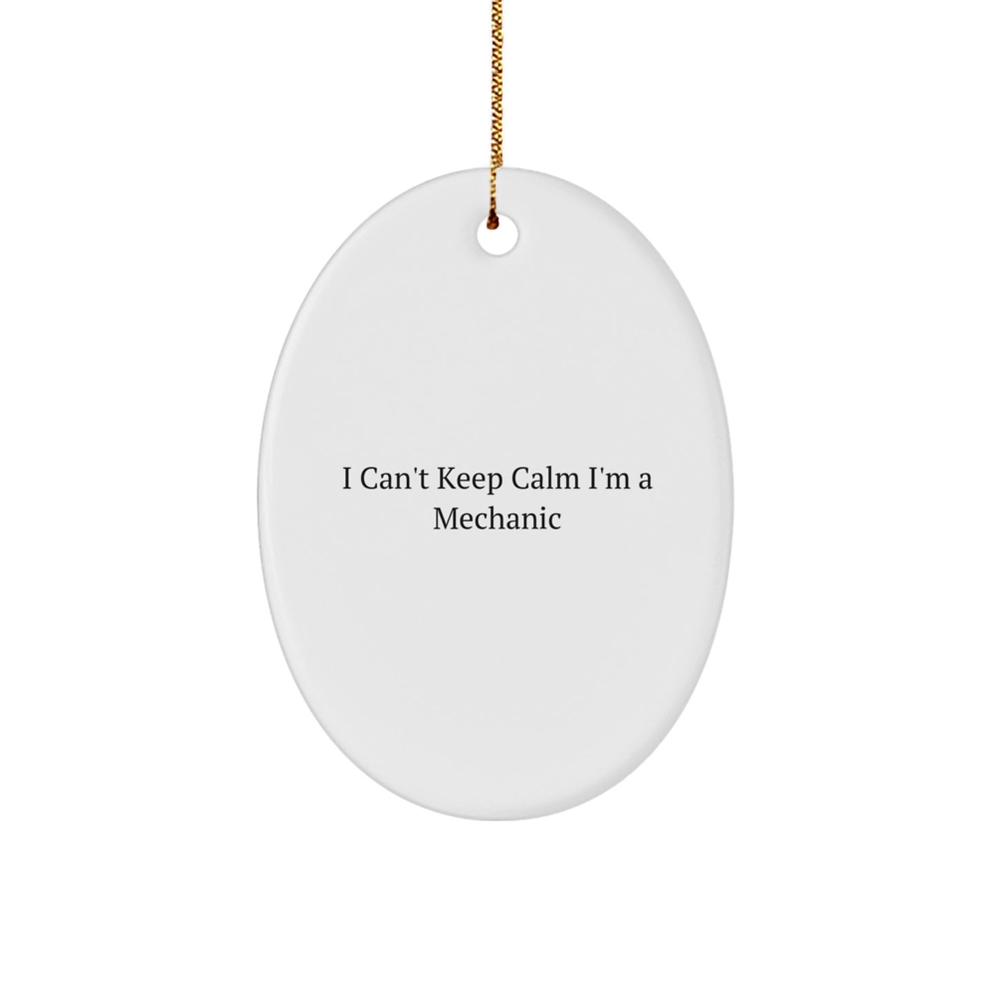 Funny Mechanic Gifts for Men Christmas Oval Ornament - I'm A Mechanic - Image 1