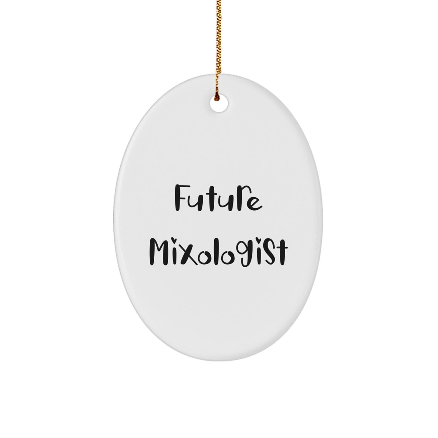 Future Mixologist Gifts from Family - Funny Oval Ornament for Christmas Unique Gifts - Image 1