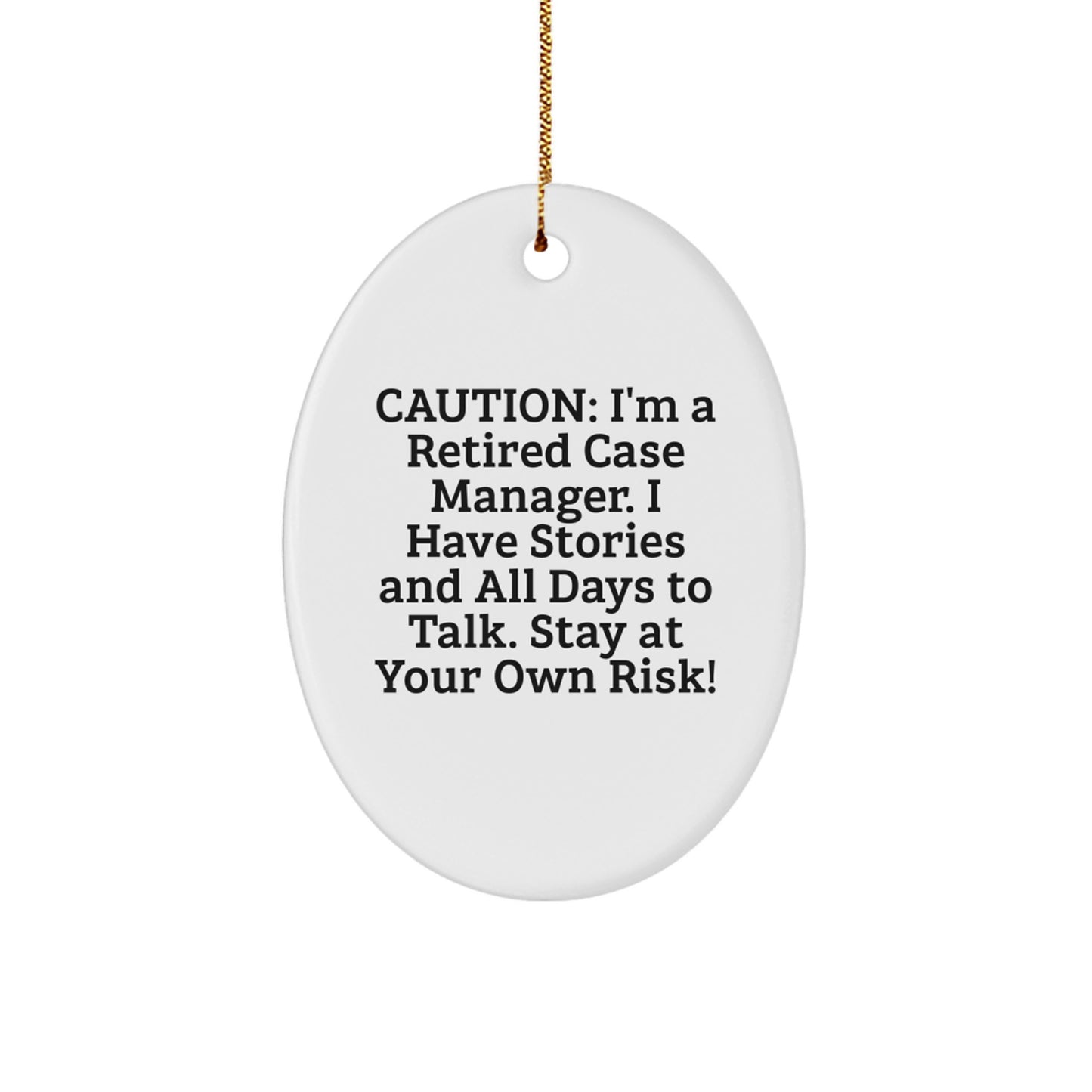 Funny Case Manager Oval Ornament Gifts from Family Friends for Men Women Coworkers Christmas Unique - Image 1