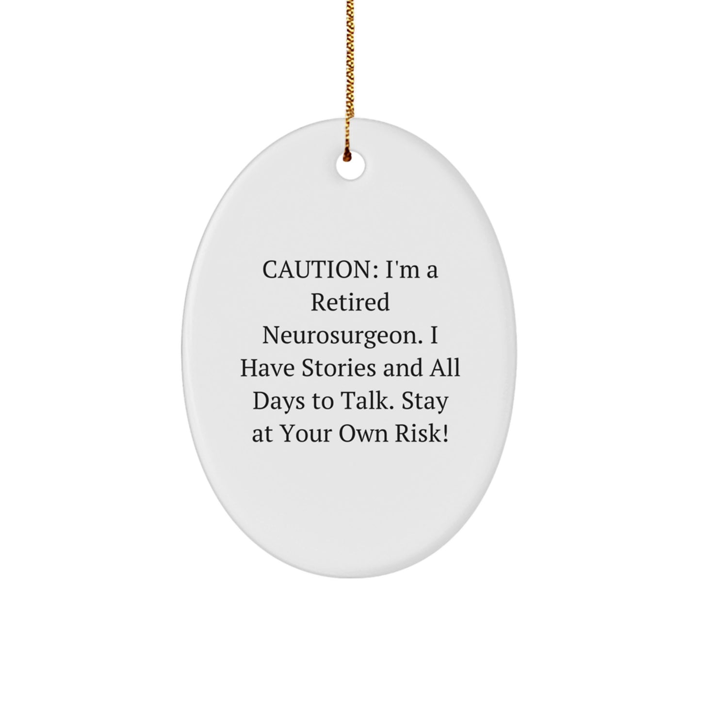 Funny Neurosurgeon Oval Ornament Gifts from Friends for Neurosurgeon Christmas Unique Presents - Image 1