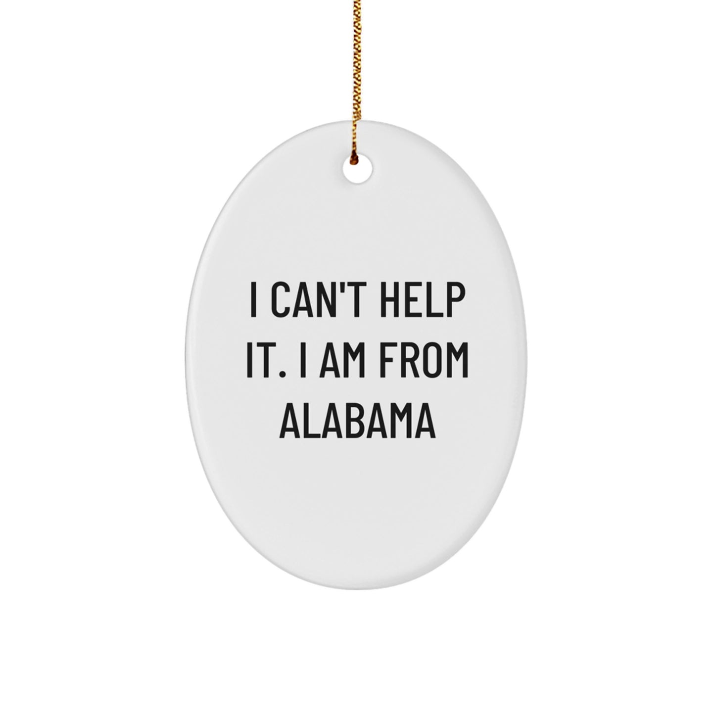 Funny Alabama Gifts Oval Ornament, Christmas Unique Gifts for Alabama Men, Women, Friends, Family from Alabama Lovers - Image 1