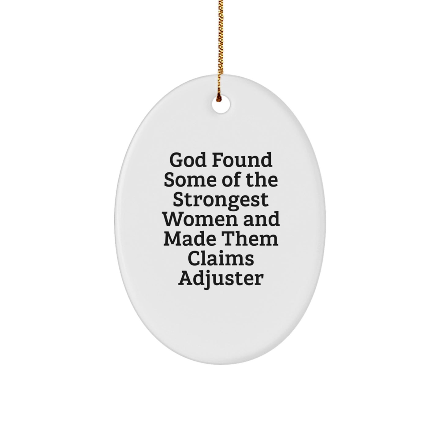 Funny Claims Adjuster Gifts from Men, Women, or Friends - Oval Ornament for Women Claims Adjusters, Unique Christmas Unique Gifts - Image 1