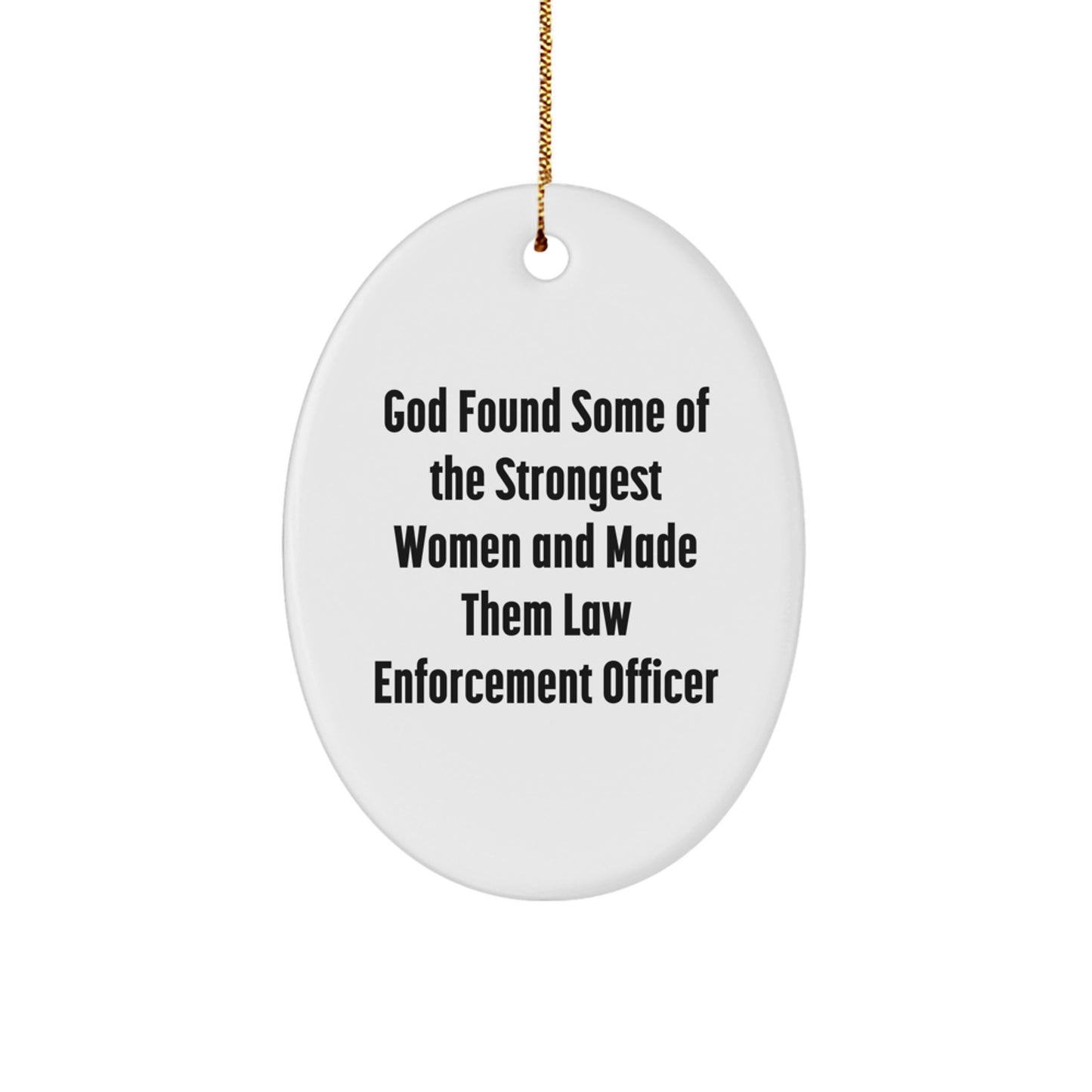 Funny Law Enforcement Officer Gifts for Men Women Coworkers Family - Oval Ornament Christmas Unique Presents from Friends - Image 1
