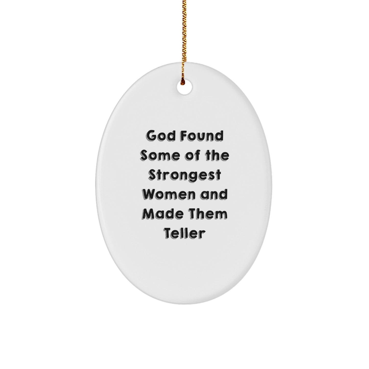 Funny Teller Quote Oval Ornament Gifts for Women from Men, Unique Christmas Unique Gifts for Teller Enthusiasts, Oval Ornament Decorations - Image 1