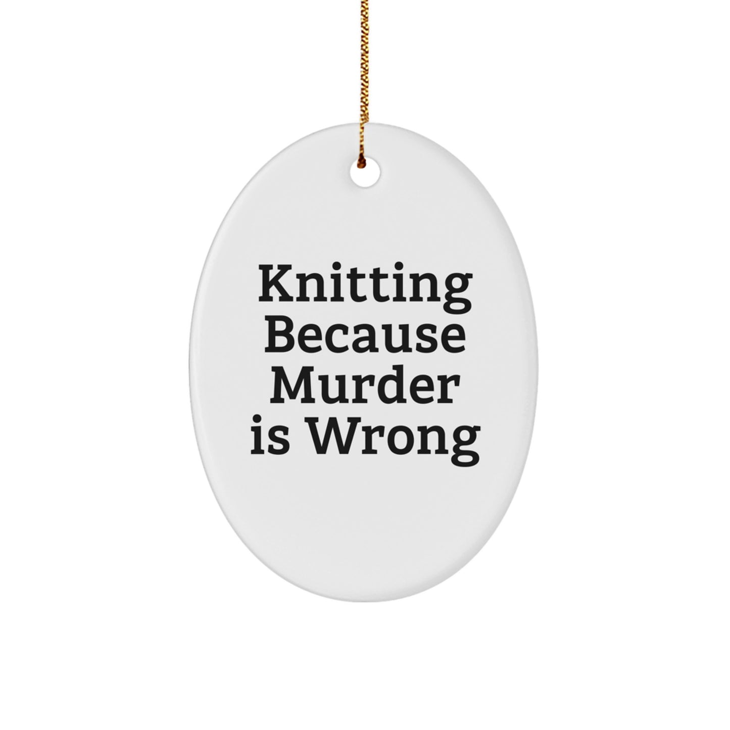 Funny Knitting Oval Ornament Gifts from Men to Knitting Lovers, Oval Ornament for Christmas Unique Gifts - Image 1