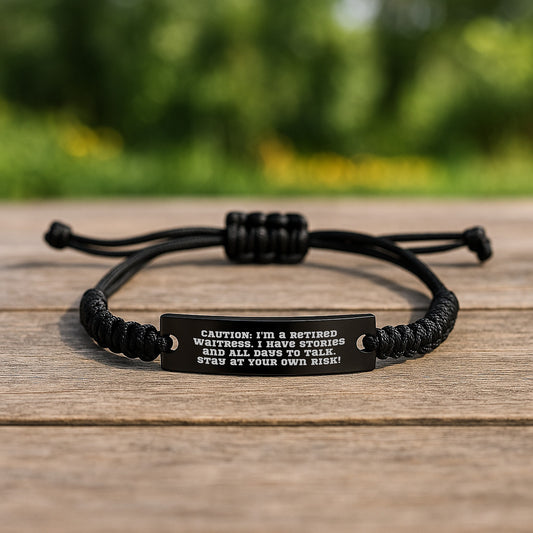 'Caution: I'm A Retired Waitress!' Funny Graduation Gifts for Waitress - Adjustable Rope Bracelet from Friends to Family - Image 2