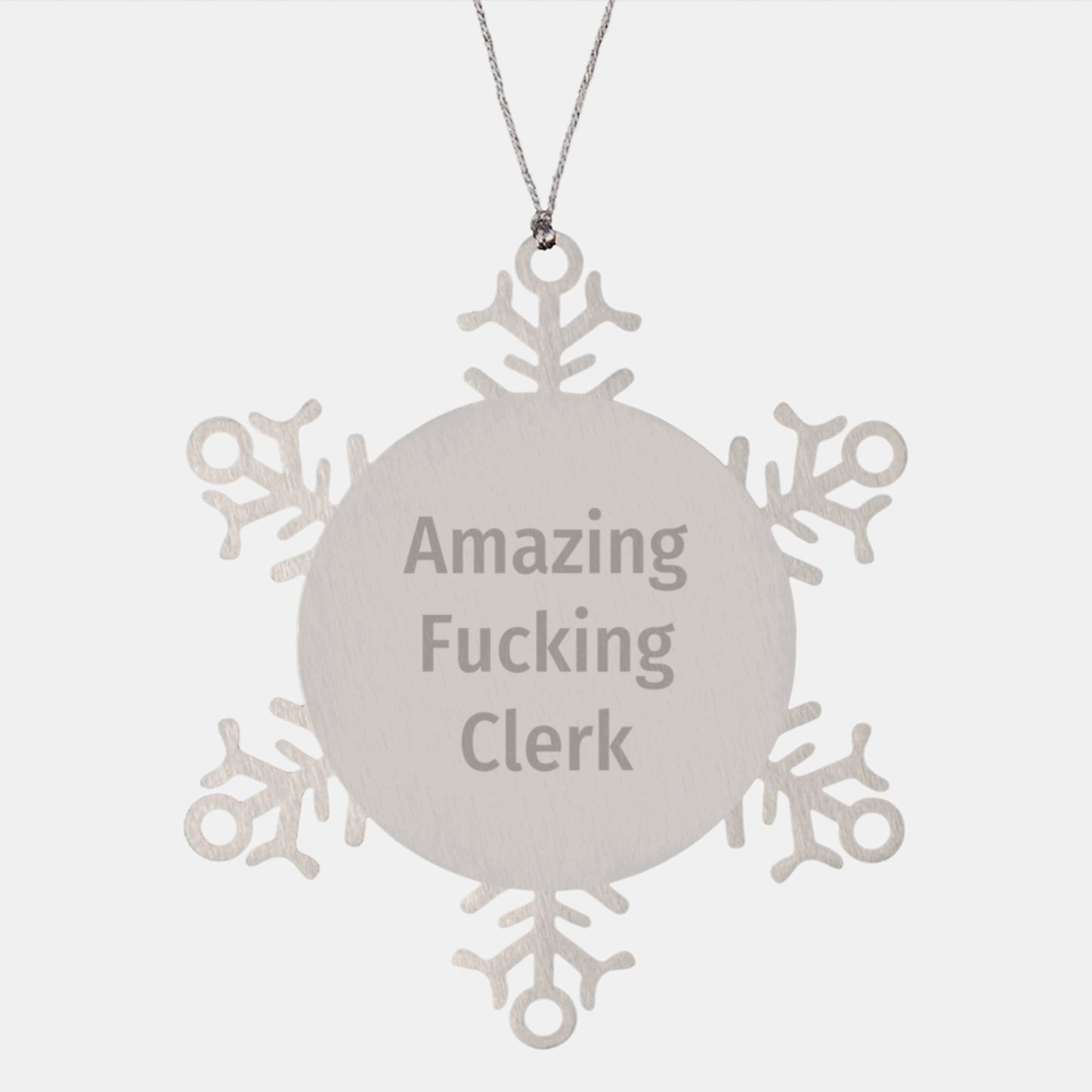 Funny Clerk Gifts from Family for Christmas Unique Snowflake Ornament, Amazing F--king Clerk Quotes on Stainless Steel, Clerk Appreciation Gifts for Men, Women, Friends, Coworkers - Image 1
