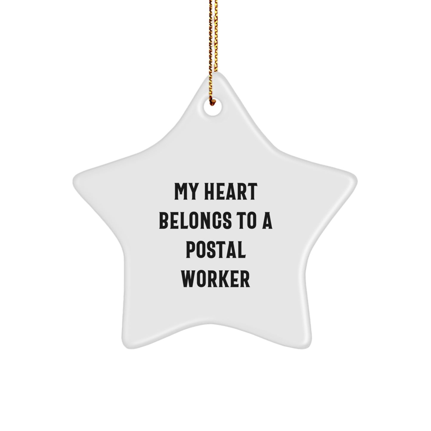 Funny Postal Worker Gifts from Men for Christmas Unique Gifts - My Heart Belongs To A 'Postal Worker' Star Ornament for Home Decor - Image 1