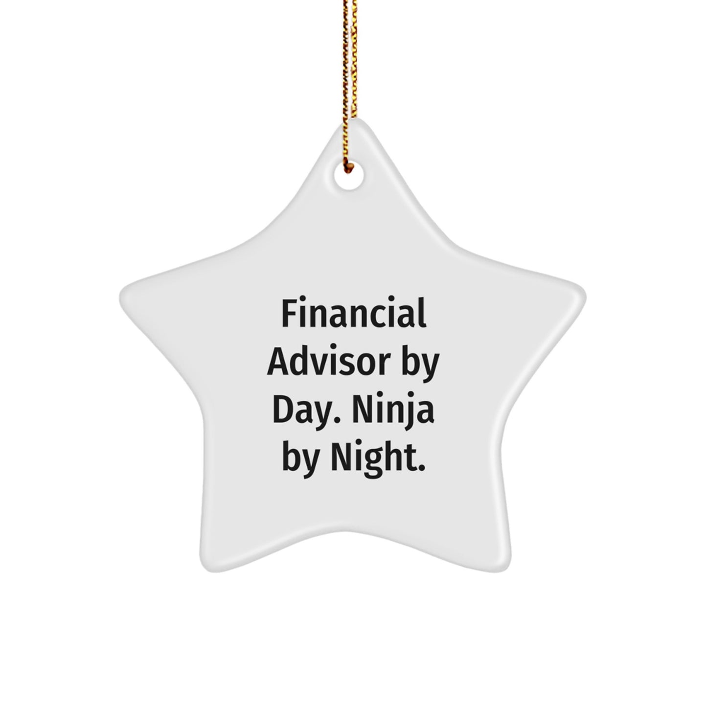 Financial Advisor Gifts for Men - Star Ornament, Funny Quote, Christmas Unique Gifts from Family - Image 1
