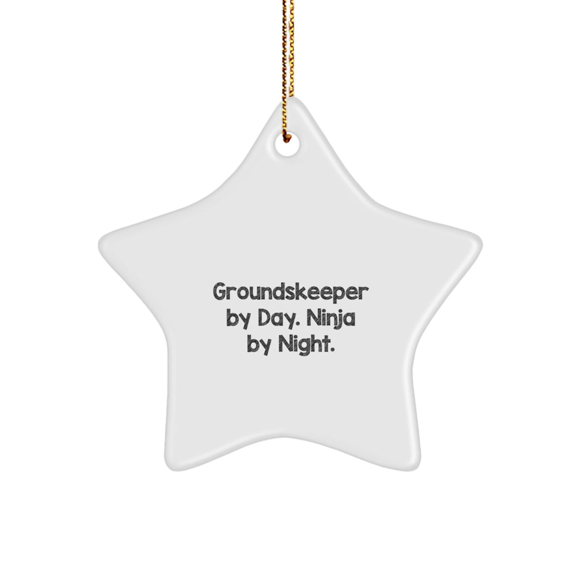 Funny groundskeeper Gifts for Men - Christmas Unique Star Ornament with groundskeeper By Day. Ninja By Night. Quote, Gifts from Men to groundskeeper Friends - Image 1