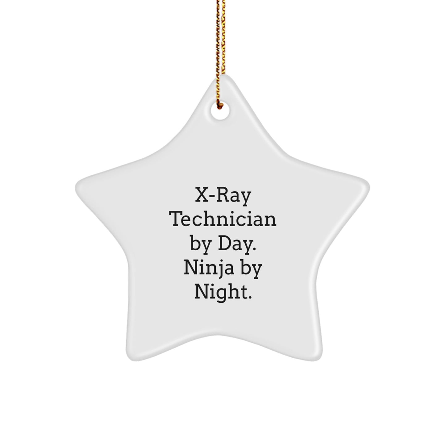 X-Ray Technician Funny Star Ornament, Gifts from Friends for X-Ray Technician, Christmas Unique Star Shaped Decorations - Image 1