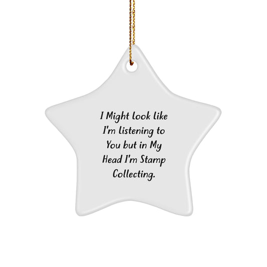 Gifts from Friends and Family for Stamp Collecting Enthusiasts - Star Ornament with Funny Quote - Christmas Unique Gifts - Image 1