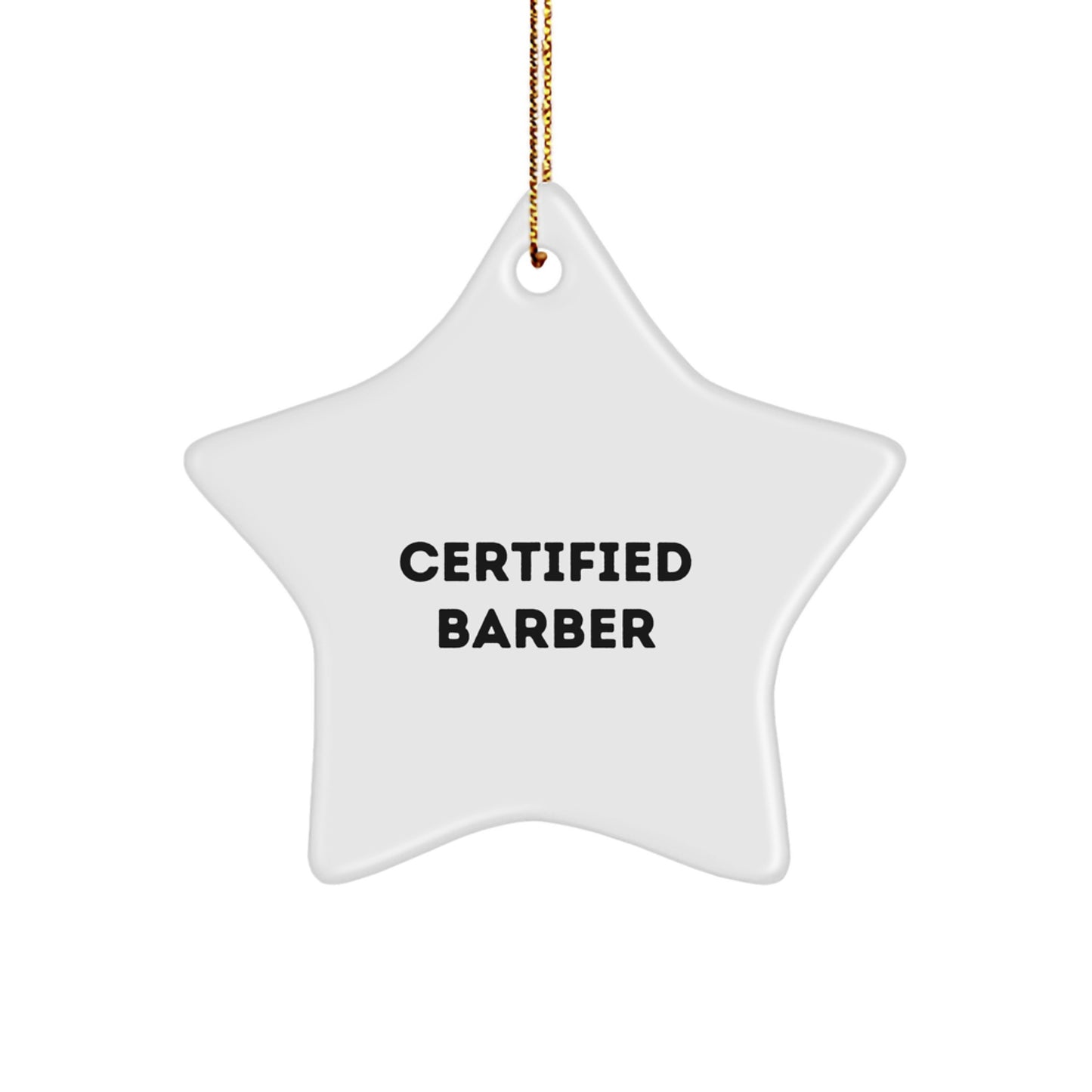 Funny Barber Gifts for Christmas Star Ornament from Friends, 'Certified Barber' Star Decoration, White Star Shaped for Men - Image 1
