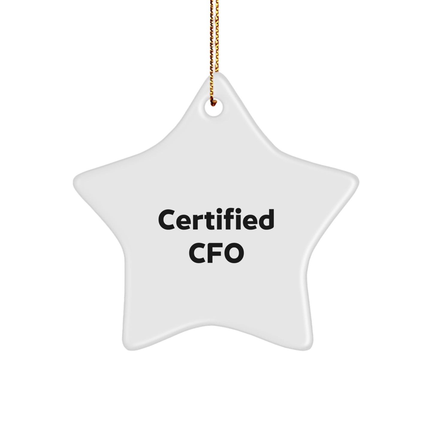Funny Quote CFO Gifts from Friends Unique Star Ornament for Christmas - Image 1