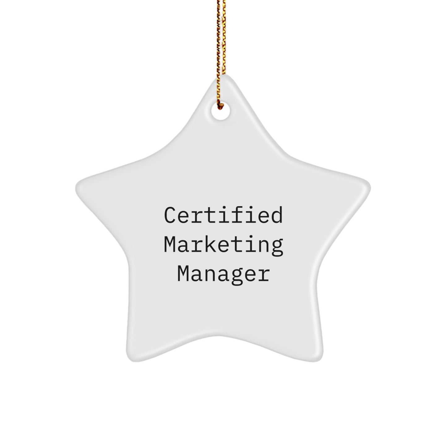 Funny Certified Marketing Manager Gifts - Star Ornament for Marketing Manager from Friends - Image 1