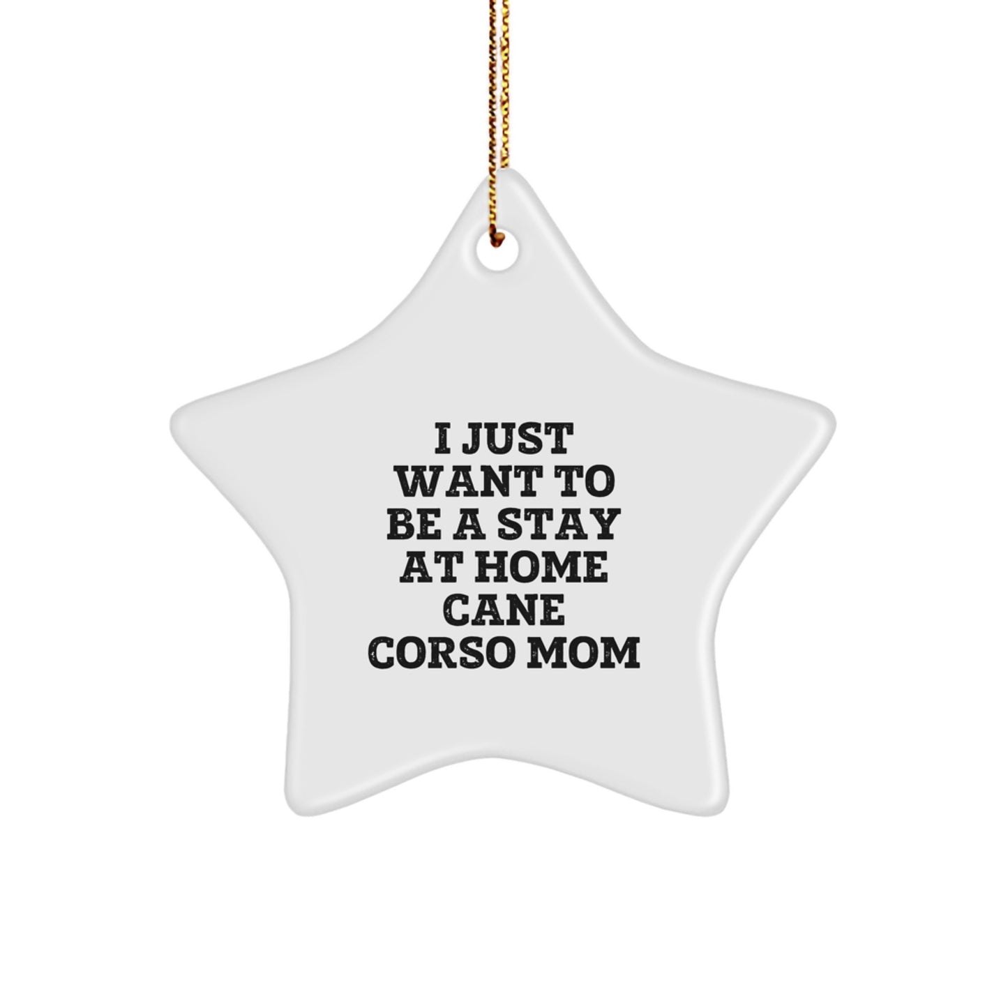 Cane Corso Dog Mom Gifts, Inspirational Star Ornament for Christmas, Gifts from Friends, Family, and Coworkers for Cane Corso Dog Lovers - Image 1