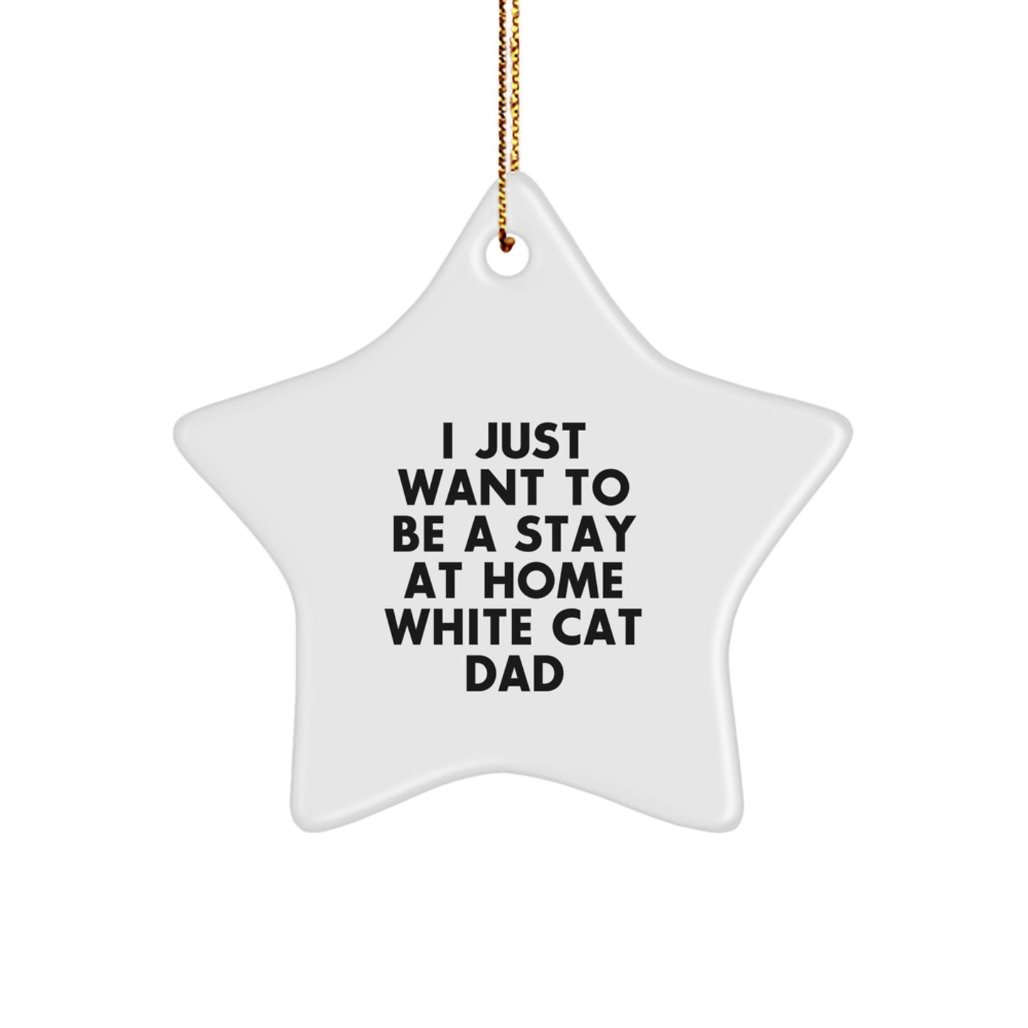 Funny White Cat Dad's Star Ornament Gifts for Christmas - Image 1