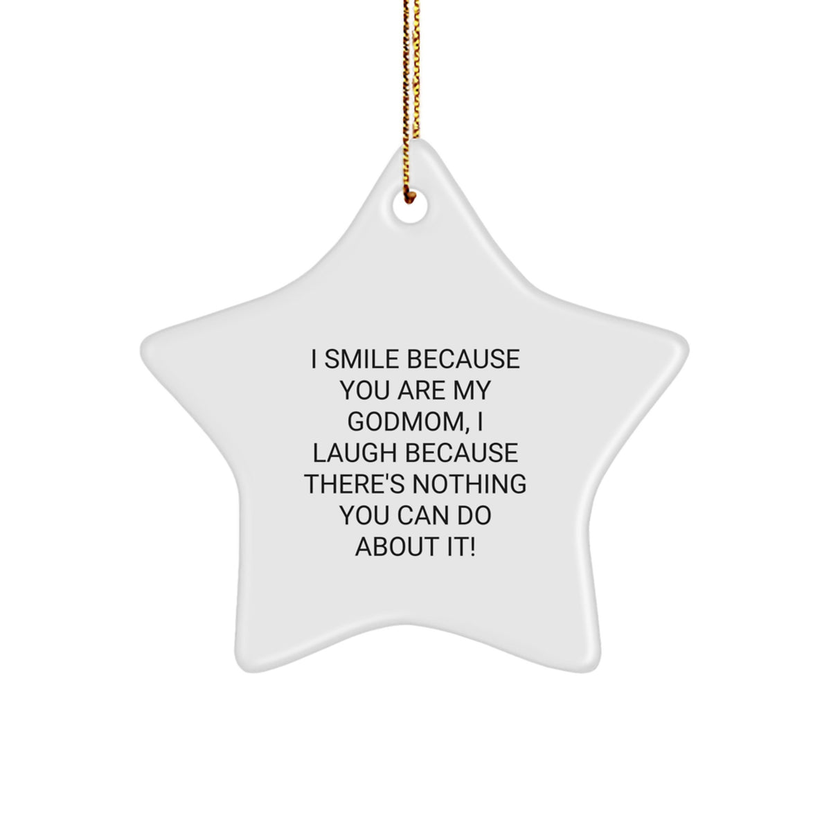 Funny Godmom Gifts, Star Ornament Quote, Christmas Unique Gifts from Family, for Godmom, Funny Godmom - Image 1