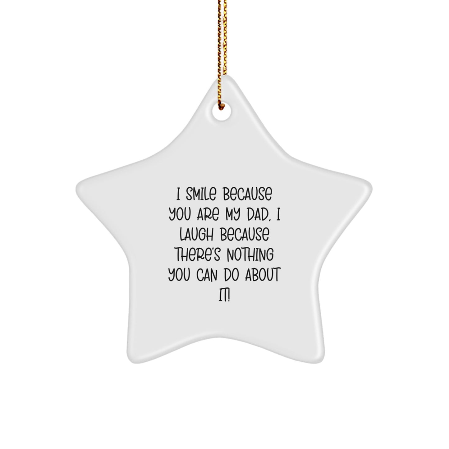 Funny Dad Gifts Star Ornament - Gifts from Family for Dad - Christmas Unique Gifts - Star Shaped Decorations with Quotes - Image 1