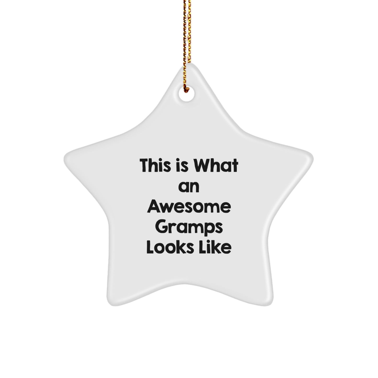 Funny Gramps Star Ornament Gifts for Men from Family, This Is What An Awesome Gramps Looks Like Christmas Unique Gifts - Image 1