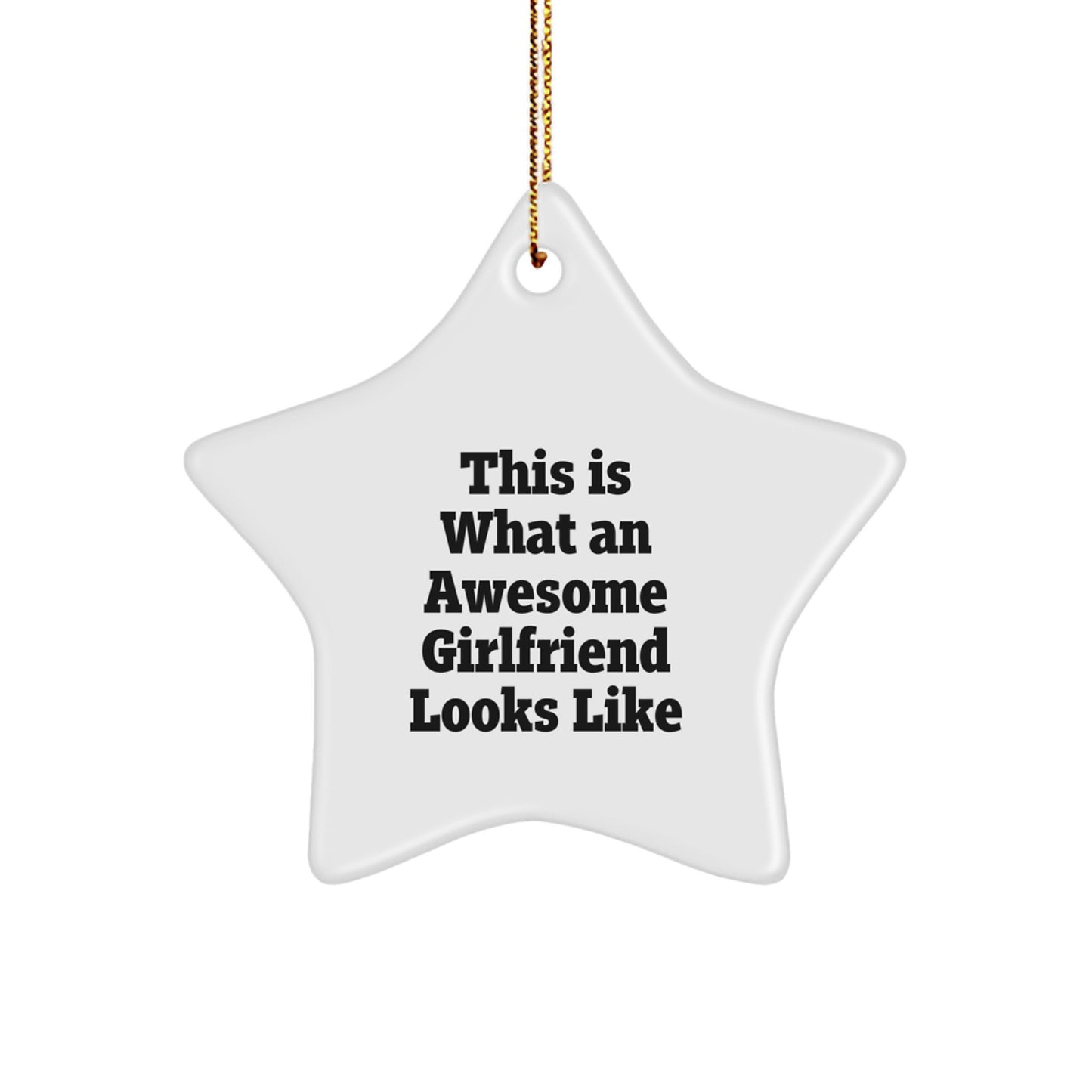 Funny Sweetheart Gifts Christmas Star Ornament This Is What An Awesome Sweetheart Looks Like Gifts from Men to Sweetheart - Image 1