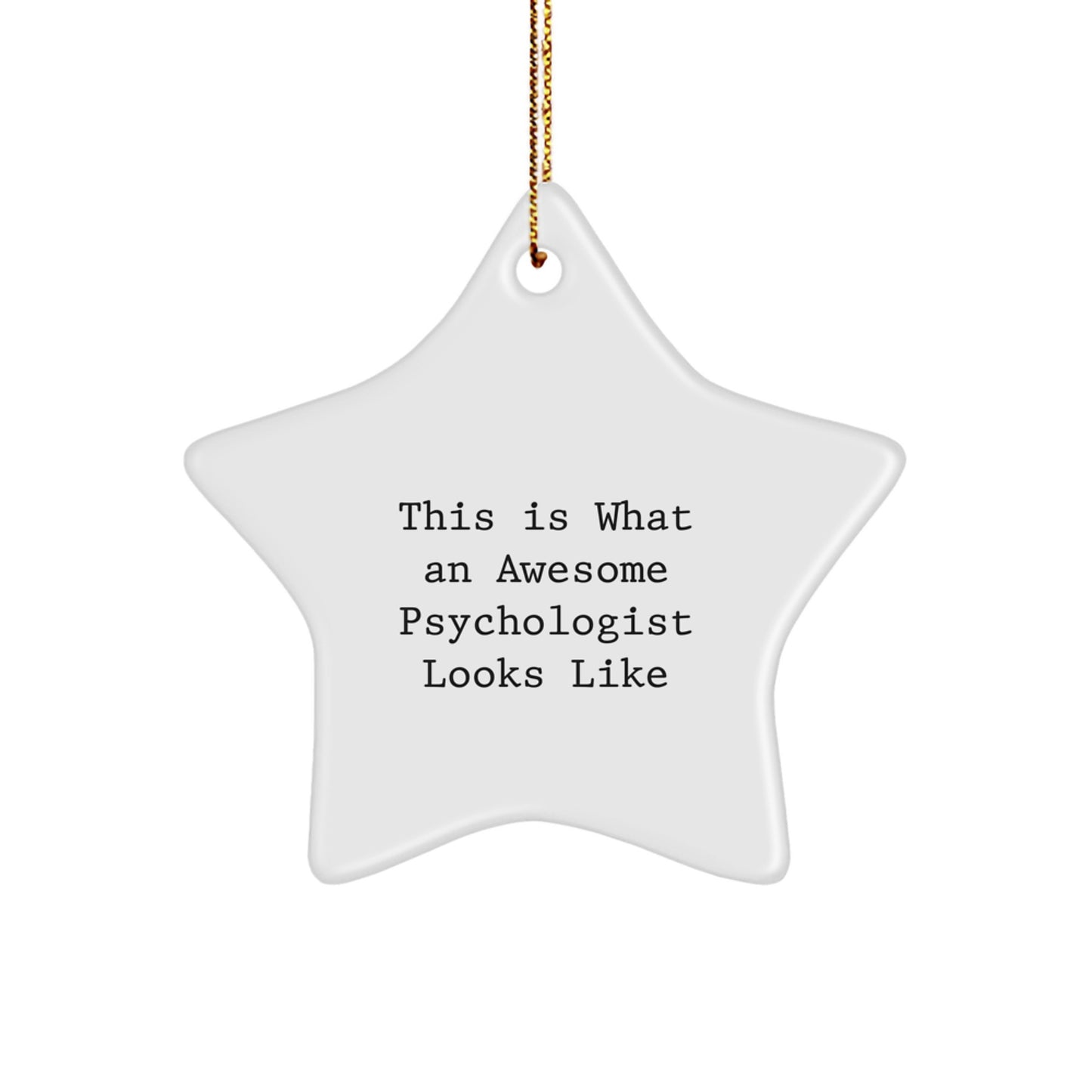 Funny Psychologist Gifts from Family for Office - This Is What Awesome Looks Like Star Ornament, Christmas Unique Decorations for Friends or Coworkers - Image 1