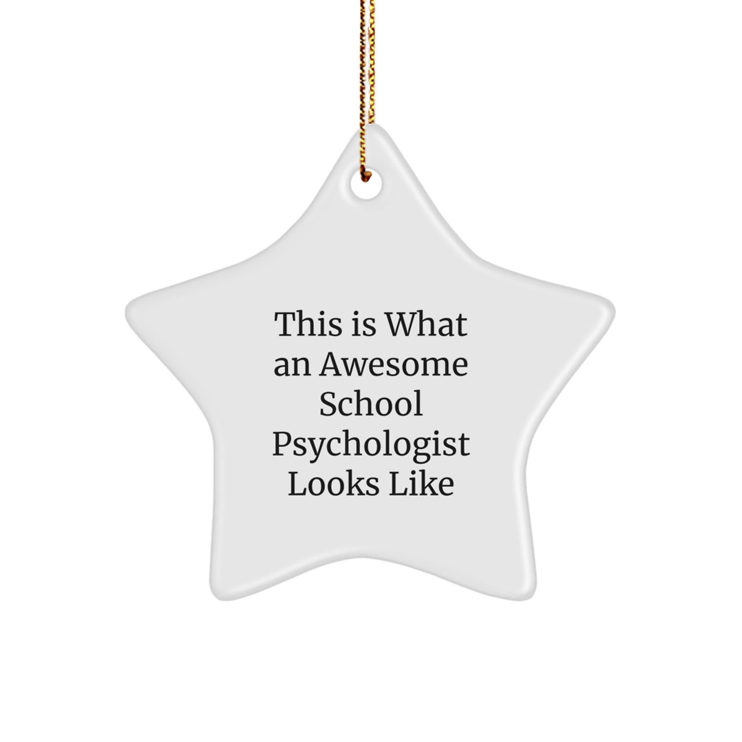 Funny School Psychologist Star Ornament Gifts from Friends to Awesome School Psychologists for Christmas Unique Presents - Image 1