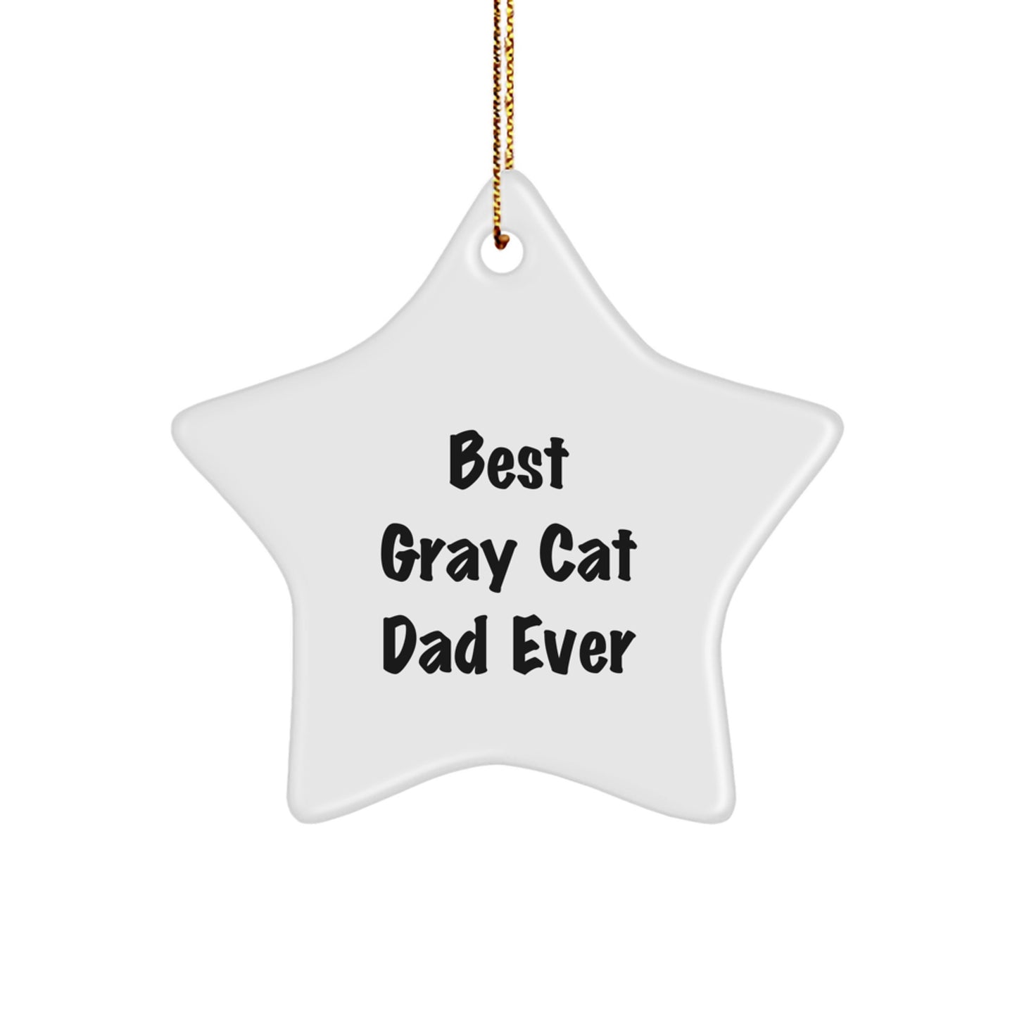 Gray Cat Dad Ever's Star Ornament Gift from Family for Christmas - Image 1