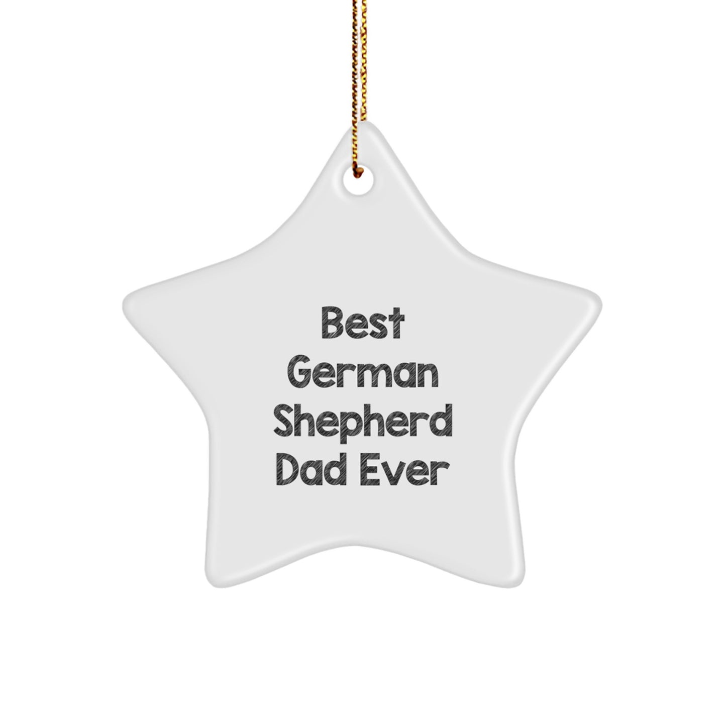 Funny German Shepherd Dad Ever Gifts from Men to German Shepherd Dog - Star Ornament for Christmas - Image 1