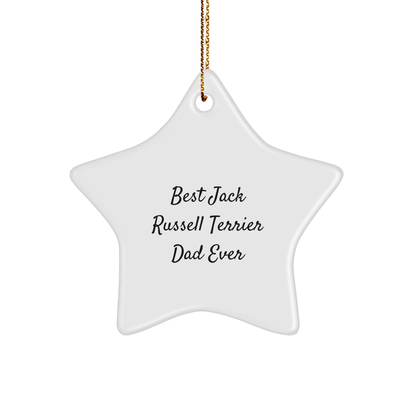 Funny Jack Russell Terrier Dog Gifts from Dad, Star Ornament for Best Jack Russell Terrier Dad Ever, Christmas Unique Gifts for Friends, Family, or Coworkers - Image 1