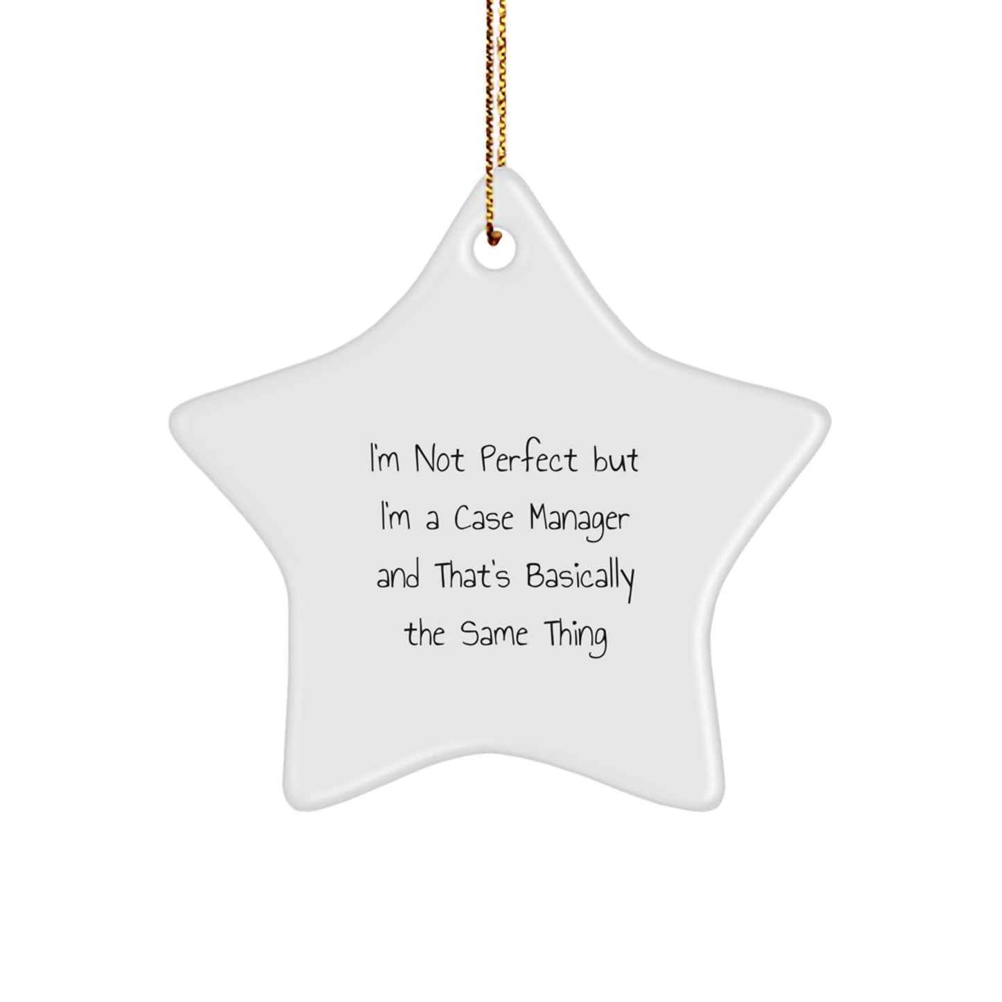 Funny Case Manager Gifts - 'I'm Not Perfect' Star Ornament for Christmas, Gifts from Friends to Case Manager - Image 1