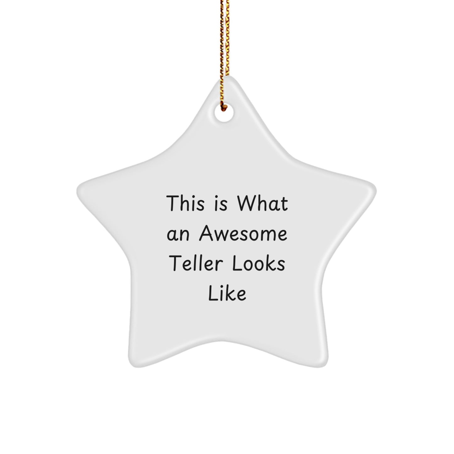 Teller Gifts from Friends, Funny Star Ornament, This Is What An Awesome Teller Looks Like, Unique Christmas Unique Gifts for Teller - Image 1