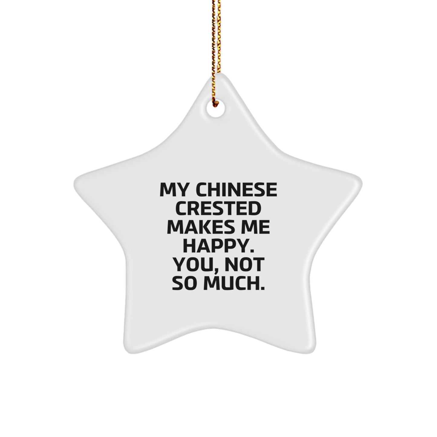 Chinese Crested Dog Lovers' Funny Star Ornament Gifts from Friends for Happy Christmas - Image 1